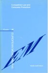 Cseres, Katalin Judit. - Competition Law and Consumer Protection.