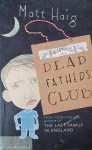 Matt Haig - The Dead Fathers Club
