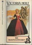 Holt, Victoria - The Queen's Confession.   A Fictional Autobiography