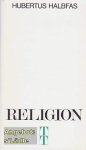 Halbfas, Hubertus - Religion (Bibliothek Themen der Theologie, Ergänzungsband)