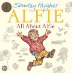 Shirley Hughes - All About Alfie
