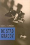 A. Platonov - De stad Gradov