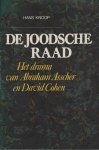 Knoop, Hans - De Joodsche Raad. Het drama van Abraham Asscher en David Cohen