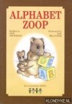 Smithells, Dick (text) & Pillinger, Ian (illustrations) - Alphabet Zoop