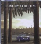 Cristina Paredes, M. Borras - Luxury for Him