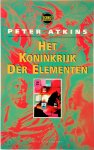 P.W. Atkins, [Vert.]Bas Drukker - Het koninkrijk der elementen