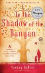 Vaddey Ratner - In the Shadow of the Banyan