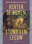 Daan Remmerts de Vries - Achter de bomen stond een leeuw Daan Remmerts de Vries - Achter de bomen stond een leeuw