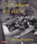 Anny Duperey ; Legras, L. - Schaduw en stilte