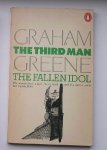 GREENE, GRAHAM, - The third man. The fallen idol.
