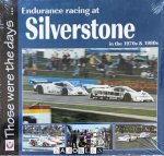 Chas Parker - Endurance Racing at Silverstone in the 1970s & 1980s