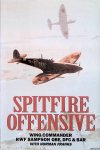 Sampson, Wing Commander R.W.F. & Norman Franks - Spitfire Offensive: a fighter pilot's war memoir