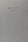 Abrahams, Frits. - Leven met Tjalie. Liliam Ducelle, schrijversweduwe, ovr Jan Boon, alias Vincent Mahieu, alias Tjalie Robinson. Abrahams, Frits. - Leven met Tjalie. Liliam Ducelle, schrijversweduwe, ovr Jan Boon, alias Vincent Mahieu, alias Tjalie Robinson.