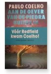 Coelho, Paulo - Aan de oever van de Piedra huilde ik Coelho, Paulo - Aan de oever van de Piedra huilde ik