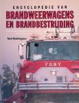 Wallington, Neil - Encyclopedie van brandweerwagens en brandbestrijding Wallington, Neil - Encyclopedie van brandweerwagens en brandbestrijding