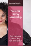 Lucinda Douglas - Smart & Savvy Leadership