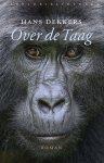 Hans Dekkers - Over de Taag