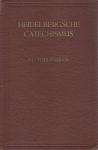 O. Thelemann - De Heidelbergsche Catechismus als catechetisch leerboek