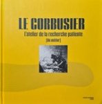 Decron, Benoît& Méchain, Aurore& Guillemette Morel Journel; Antoine Picon; Jacques Sbriglio - Le Corbusier : l’atelier de la recherche patiente, un métier (exhibition catalogue) Decron, Benoît& Méchain, Aurore& Guillemette Morel Journel; Antoine Picon; Jacques Sbriglio - Le Corbusier : l’atelier de la recherche patiente, un métier (exhibition catalogue)