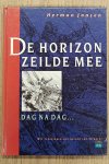 JANSEN, HERMAN. - De horizon zeilde mee, dag na dag ... De eerste Nederlander die een solo zeiltocht om de wereld volbracht.