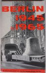 Berger Alfred - Berlin 1945 bis 1965 Ein Quellenleseheft der Nachkriegsgeschichte Berlins