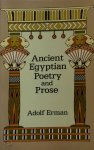 Adolf Erman - Ancient Egyptian Poetry and Prose