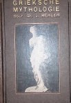 Mehler, Dr. J. - Grieksche mythologie. Met 49 illustraties