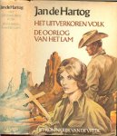 Hartog, Jan de  .. Vertaald door  de auteur - Het koninkrijk van de vrede,   Het uitverkoren volk , De oorlog van het lam....