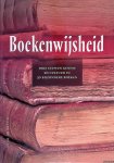 Bos, Jan & Erik Geleijns - Boekenwijsheid: drie eeuwen kennis en cultuur in 30 bijzondere boeken