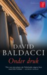 David Baldacci, David Baldacci - Onder Druk