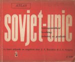 Horrabin, J.F. en Gregory, J.S. - Atlas van de Sowjet-Unie. Bodemgesteldheid, bevolking, industrie en productie