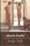 Farhi, Moris - Jonge Turk