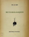 Pol Le Roy, Aubin Pasque [Ill.], Gianni Bertini [Couv.] - Météorologiques [met opdracht aan Adriaan Peel] Gravurs d'Aubin Pasque