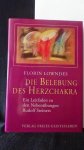 Lowndes, Florin, - Die Belebung des Herzchakra. Ein Leitfaden zu den Neben?bungen Rudolf Steiners.