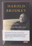 BRODKEY, HAROLD (1930 -1996) - Verhalen op vrijwel klassieke wijze