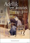 Wendy Wiertz - Adellijk en artistiek, amateurkunstenaressen met blauw bloed in België (1815-1914) Wendy Wiertz - Adellijk en artistiek, amateurkunstenaressen met blauw bloed in België (1815-1914)