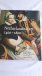 OS, Henk van/KOK, Jan Piet Filedt/LUIJTEN, Ger/SCHOLTEN, Frits - Netherlandish Art 1400 - 1600
