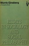 GINSBERG, M. - Essays in sociology and social philosphy.