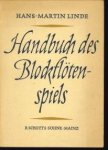 LINDE, HANS-MARTIN - Handbuch des Blockflötenspiels