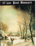 Paul Boonaert, Andre Van Houtte - 10 jaar Paul Boonaert (gesigneerd)