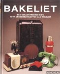 Cook, Patrick & Catherine Slessor - Bakeliet: een geïllustreerde gids voor verzamelobjecten van bakeliet