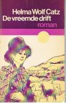 Wolf-Catz, Helma - De vreemde drift