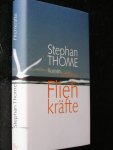 Thome, Stephan - Fliehkräfte