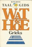 onbekend - Wat & Hoe - Grieks  -  Kosmos Taalgids