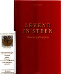 Hunink, Vincent - Levend in steen - Romeinse grafinscripties. Bezorgd en vertaald door Vincent Hunink