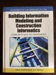 Underwood, Jason, Isikdag, Umit - Handbook of Research on Building Information Modeling and Construction Informatics / Concepts and Technologies