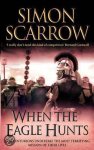Simon Scarrow - When The Eagle Hunts