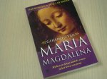 Burstein, D.  Keijzer, A.J. de - Geheimen van Maria Magdalena / mythen en feiten rond de vrouw in het leven van Jezus