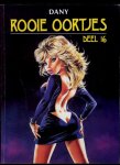 Dany / Di Sano / E.Martin - ROOIE OORTJES strips deel 3, 6, 7 ,8, 13, 16, 17