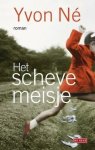 Yvon NÃ© - Het scheve meisje
